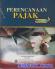 Perencanaan Pajak (Edisi Pertama)